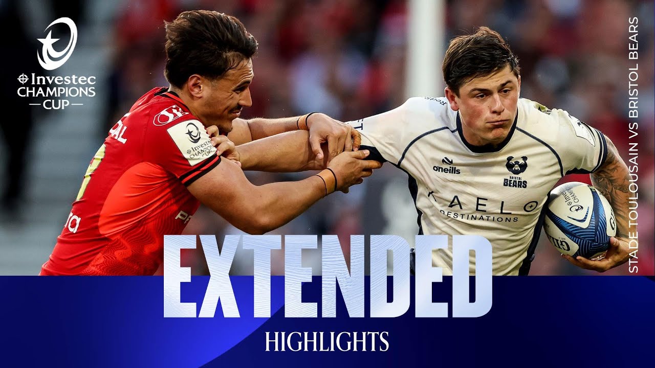 Exteneded Highlights - Stade Toulousain v Bristol Bears | Investec Champions Cup 2025/26