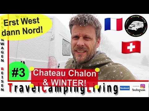#3 Ost-West-Nord Tour, Kuchentest im franz. Jura / Magnete im Duschvorhang / Plötzlich Winter