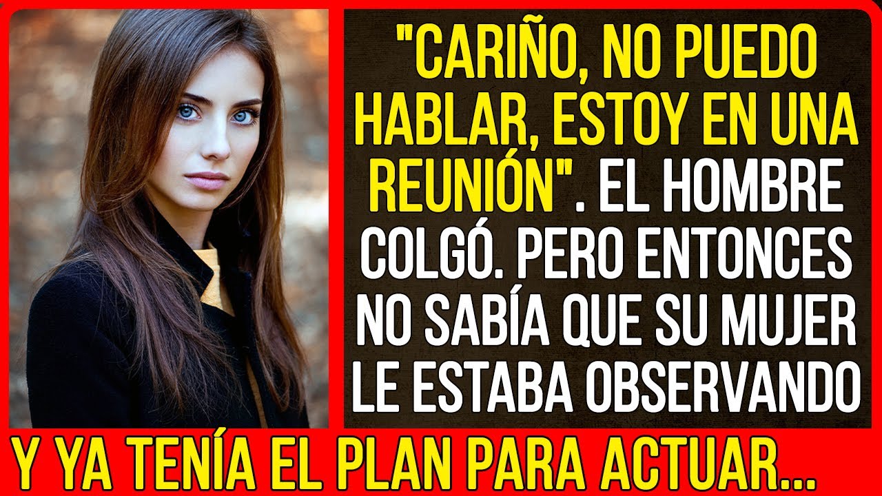 El hombre colgó. Pero entonces no sabía que su mujer le estaba observando y ya tenía el plan...