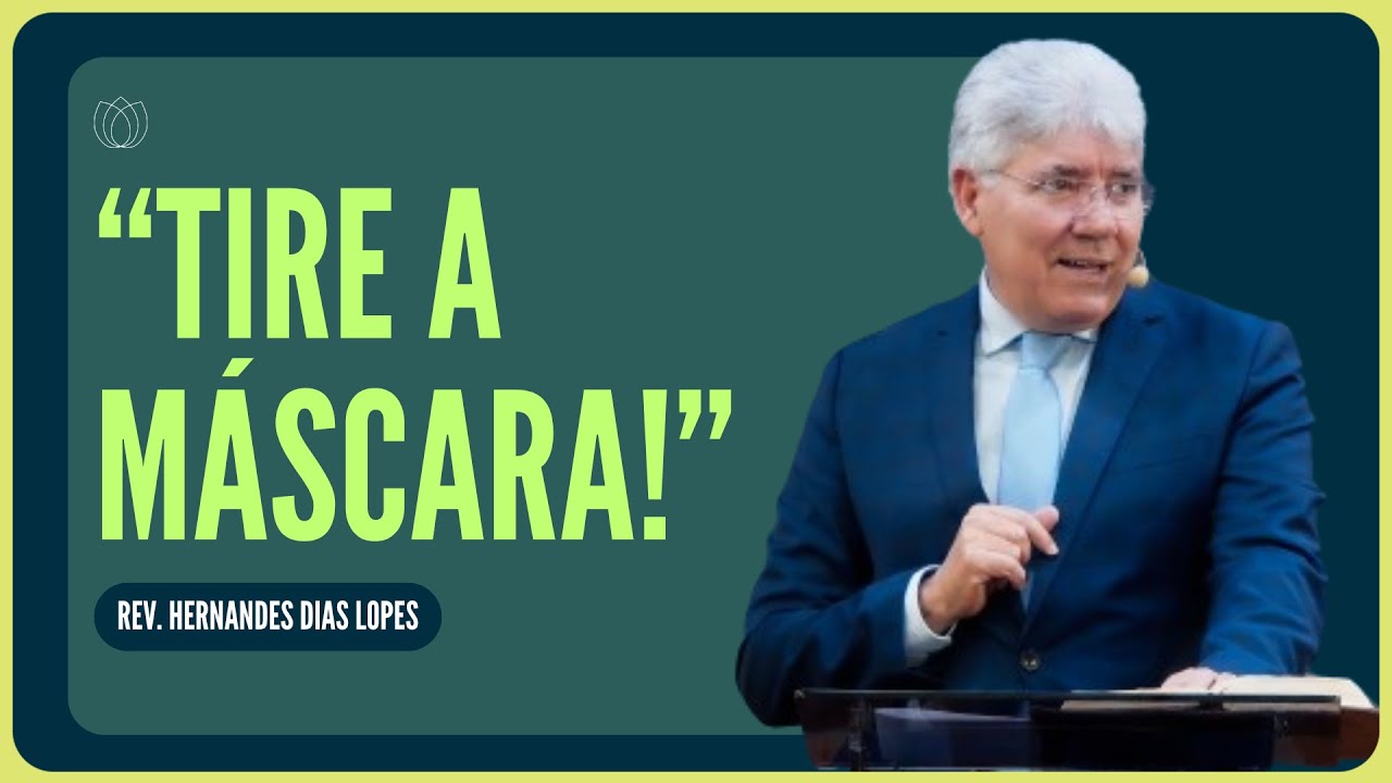 PARE DE SE ESCONDER! | Rev. Hernandes Dias Lopes | IPP