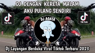 Download lagu DJ PERJALANAN FRANKY & JANE || DENGAN KERETA MALAM VIRAL TIKTOK TERBARU mp3 Download lagu DJ PERJALANAN FRANKY & JANE || DENGAN KERETA MALAM VIRAL TIKTOK TERBARU mp3