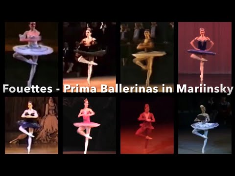 Fouettés - Prima Ballerinas in Mariinsky (kirov) - Lopatkina, Makhalina, Vishneva, Tereshkina, etc…