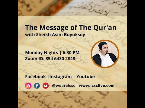 The Message of The Qur'an: Sheikh Asim Buyuksoy - Suratu Ta-Ha 20:49-55