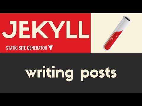 Writing Posts | Jekyll Static Site Generator | Tutorial 6