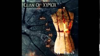 Clan of Xymox - Your own way