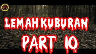 Download lagu 🔴LEMAH KUBURAN PART 10 mp3