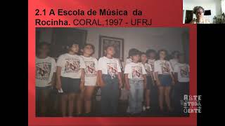 Coral da Escola de Música da Rocinha: um resgate do processo de afinação desenvolvido a partir do repertório.
