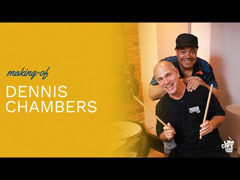 Dennis Chambers | Making Of