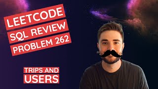 YouTube video 'Leetcode SQL Problem 262 - Trips and Users'