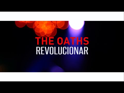 The Oaths - Revolucionar