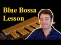 Blue Bossa in 4 Levels - Jazz Lesson