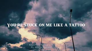 Download lagu Royalty X Tattoo X Minefields By Aditya Sumantri ft Egyl mp3