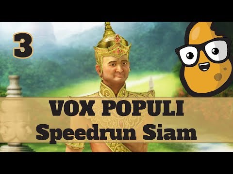Civ 5 Vox Populi Siam Ep. 3 - Let's Play Civ 5 Siam Vox Populi Mod
