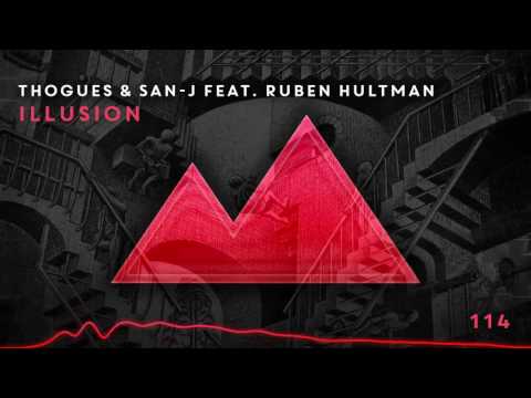 Thogues & San-J feat. Ruben Hultman - Illusion [114]