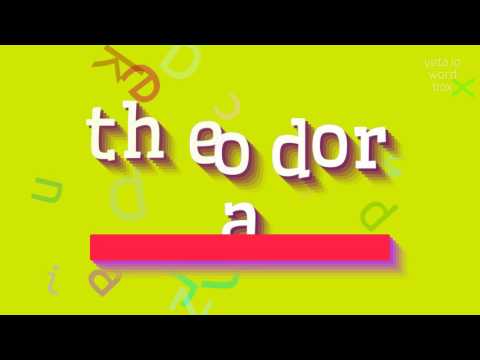 How to say "theodora"! (High Quality Voices)