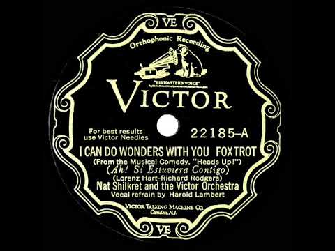 1929 Nat Shilkret - I Can Do Wonders With You (Scrappy Lambert, vocal)