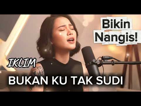 Bukan Ku Tak Sudi (Acoustic Cover) – Iklim | Lagu Galau Malaysia Terbaik #lagumalaysia #lagugalau 