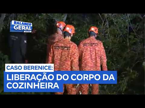 Caso Berenice: liberação do corpo da cozinheira no IML de Angra dos Reis é esperada para sexta