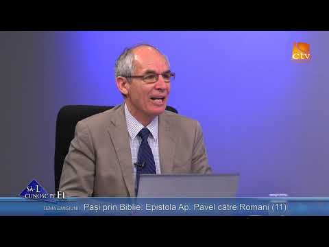 619. Nelu Muresan - Pasi prin Biblie - Epistola Ap. Pavel catre Romani (11)