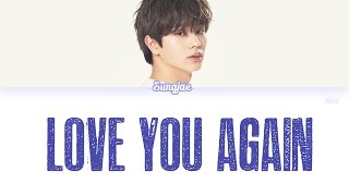 YOOK SUNGJAE  – LOVE YOU AGAIN (SCHOLAR WHO WALKS THE NIGHT) Lyrics (Color Coded/ENG/ROM/HAN)