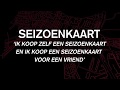 ?️ [TICKETSHOP] SEIZOENKAART | "IK KOOP ZELF EEN SEIZOENKAART EN VOOR EEN VRIEND"