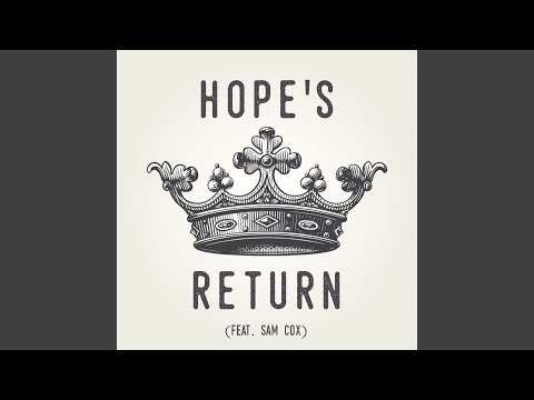 Hope's Return (feat. Sam Cox)