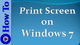 How to print screen on Windows 7
