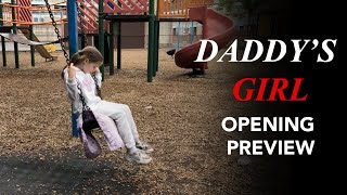 DADDY'S GIRL (2022) OPENING PREVIEW