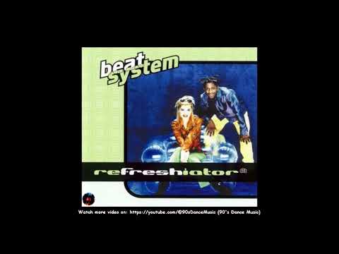 Beat System - Feelings (Refreshiator) (90's Dance Music) ✅
