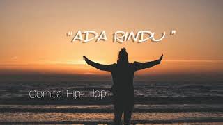 Download lagu Ada Rindu - Gombal Hip-Hop (lirik video) mp3