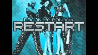 Are You Ready For The Bazz - Brooklyn Bounce