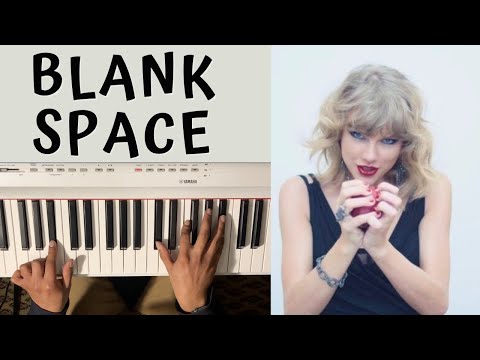 PIANO FACILE // TAYLOR SWIFT - BLANK SPACE (TUTORIAL)