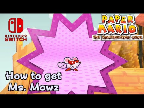 Paper Mario: The Thousand-Year Door Remake - How to get Ms. Mowz