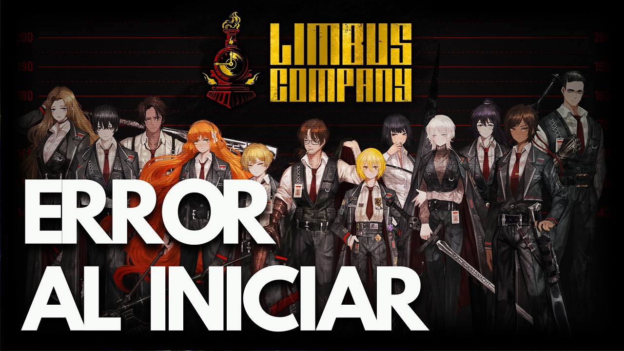Limbus Company Error al Iniciar, Pantalla Negra, No Inicia Steam PC SOLUCIÓN✅