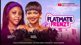 Download lagu FLATMATE FRENZY | OLIVIA MOSES / MARIAM BINTH - 2026 LATEST Nigeria Nollywood MOVIE. mp3 Download lagu FLATMATE FRENZY | OLIVIA MOSES / MARIAM BINTH - 2026 LATEST Nigeria Nollywood MOVIE. mp3