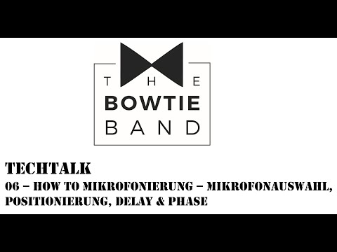 TechTalk – 06 – How to Mikrofonierung – Mikrofonauswahl, Positionierung, Delay & Phase
