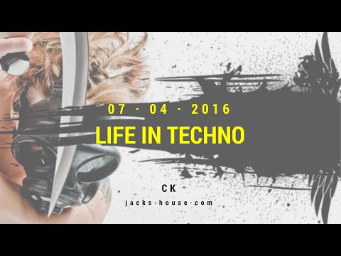 CK @ Jacks House - Life In Techno (07.04.2016)