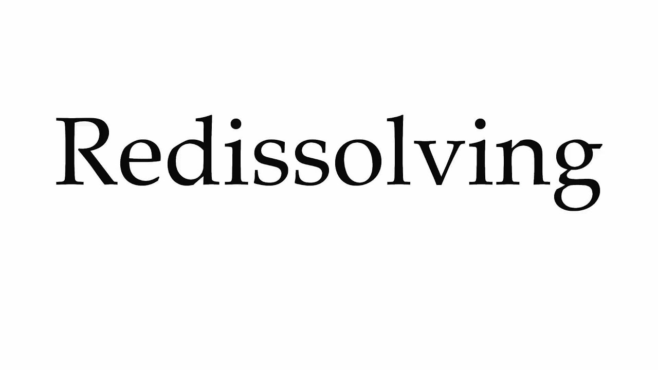 How to Pronounce Redissolving - YoutuBeRandom