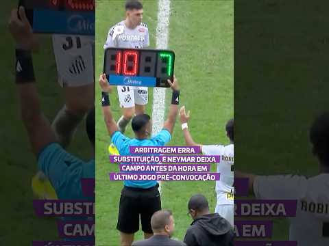Arbitragem erra substituição, e Neymar deixa campo antes da hora em último jogo pré-convocação