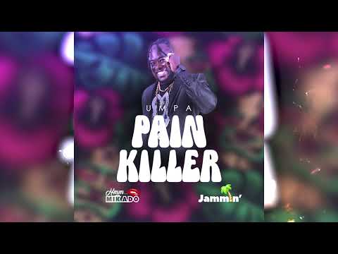 Umpa X Mikado - Pain Killer | Jammin' - Tiki Twaka Riddim [Dennery Segment 2025]