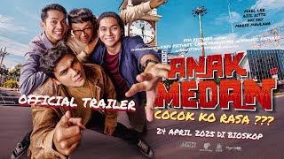 Download lagu ANAK MEDAN | TRAILER mp3 Download lagu ANAK MEDAN | TRAILER mp3