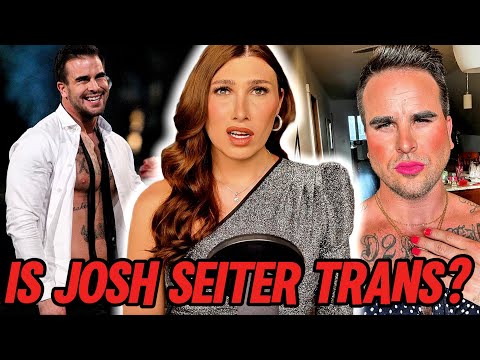Is Josh Seiter even TRANS? | Trans Woman REACTS