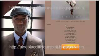 Aloe Blacc Lift Your Spirit Full Abum Download [MP3 Format]