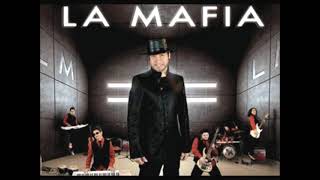 LA MAFIA- YO TE AMARE