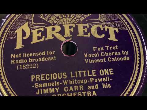 Precious Little One - Jimmy Carr and his Orchestra 1935