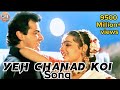 Ye Chand Koi Deewana Hai 4K HD Video Chhupa Rustam 2001 Kumar Sanu Alka Yagnik Full HD Song