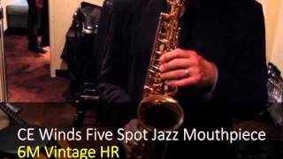 CE Winds Five Spot Jazz Alto Saxophone Sax Mouthpiece John Michalak plays Dave Koz song