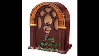 HANK SNOW  BLUE SEA BLUES