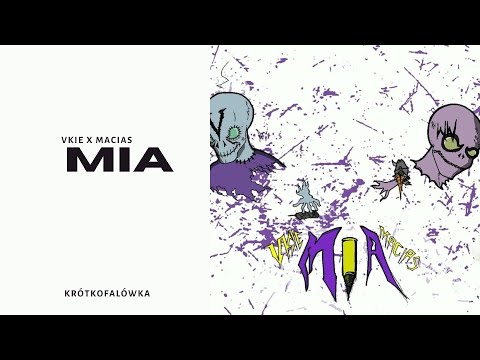 [TEKST] VKIE - MIA (FT. MACIAS)