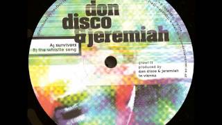 Don Disco & Jeremiah - The Whistle Song